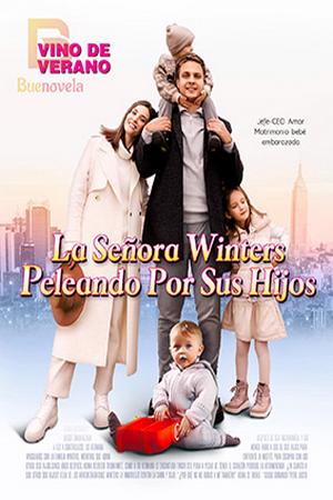 La Señora Winters Peleando Por Sus Hijos Vino de verano